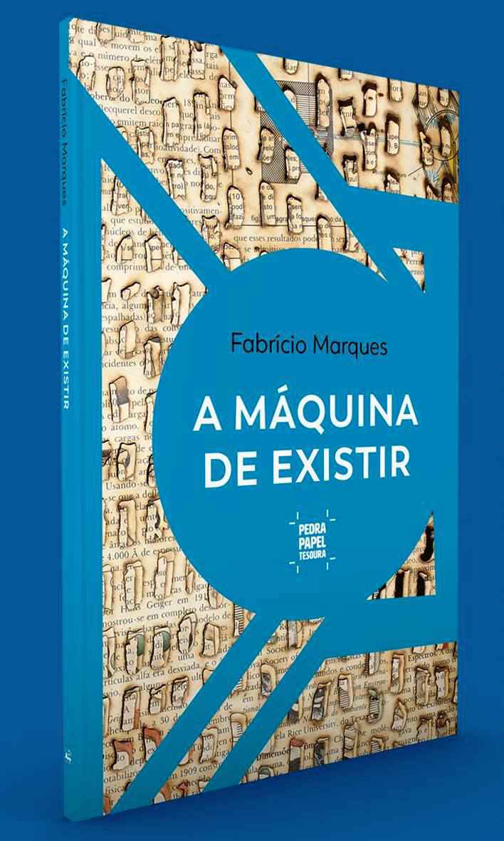 Fabrício Marques: reflexões sobre a máquina da existência