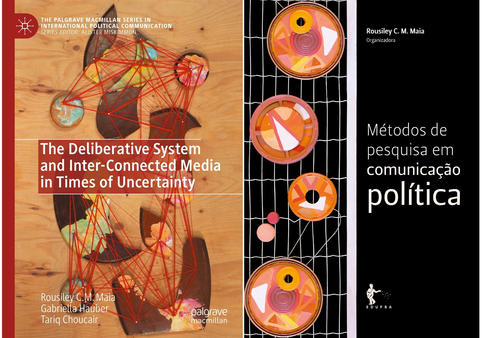 Os livros 'The deliberative system and inter-connected media in times of uncertainty' e 'Métodos de pesquisa em comunicação política' serão apresentados no evento