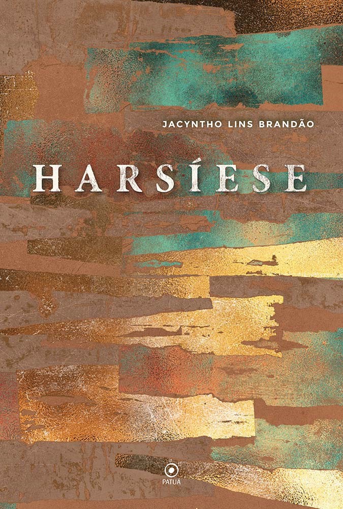 'Harsíese', novo livro de poemas de Jacyntho Lins Brandão