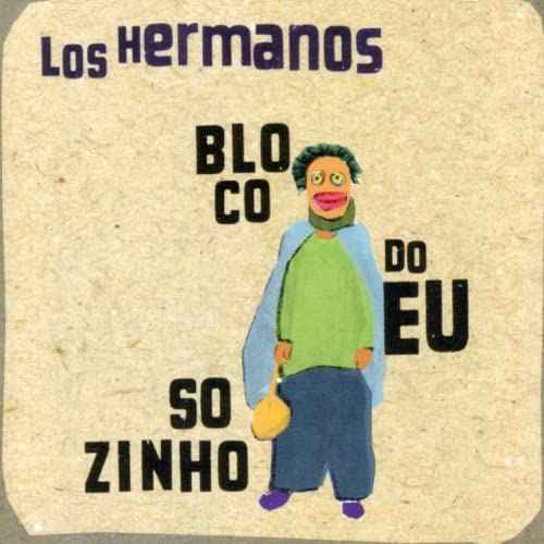 Capa do álbum 'Bloco do eu sozinho', do grupo Los Hermanos, lançado em 2001.