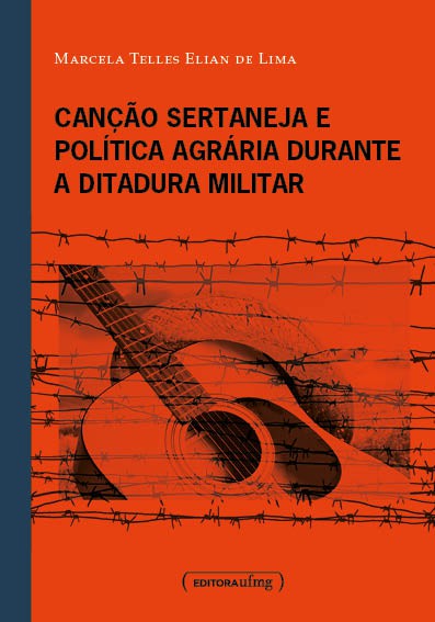 'Canção sertaneja e política agrária durante a ditadura militar' é resultado de tese de Marcela Elian