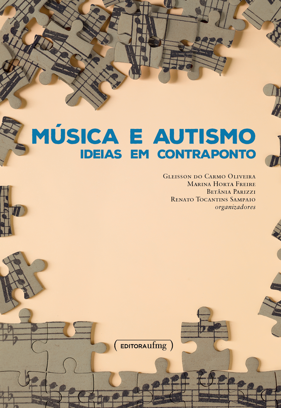 Livro 'Música e autismo', que acaba de ser publicado pela Editora UFMG