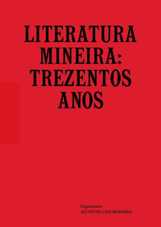 Livro 'Literatura mineira: Trezentos anos', organizado por Jacyntho Lins Brandão