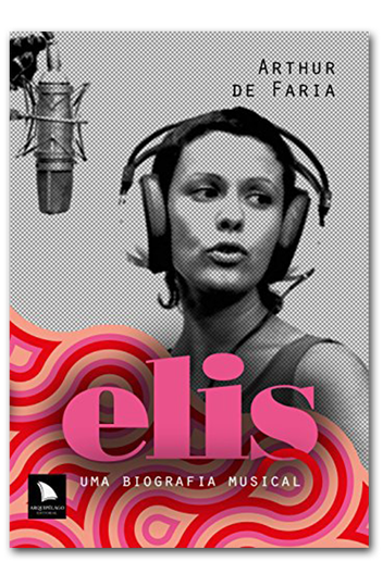 Biografia musical sobre Elis Regina