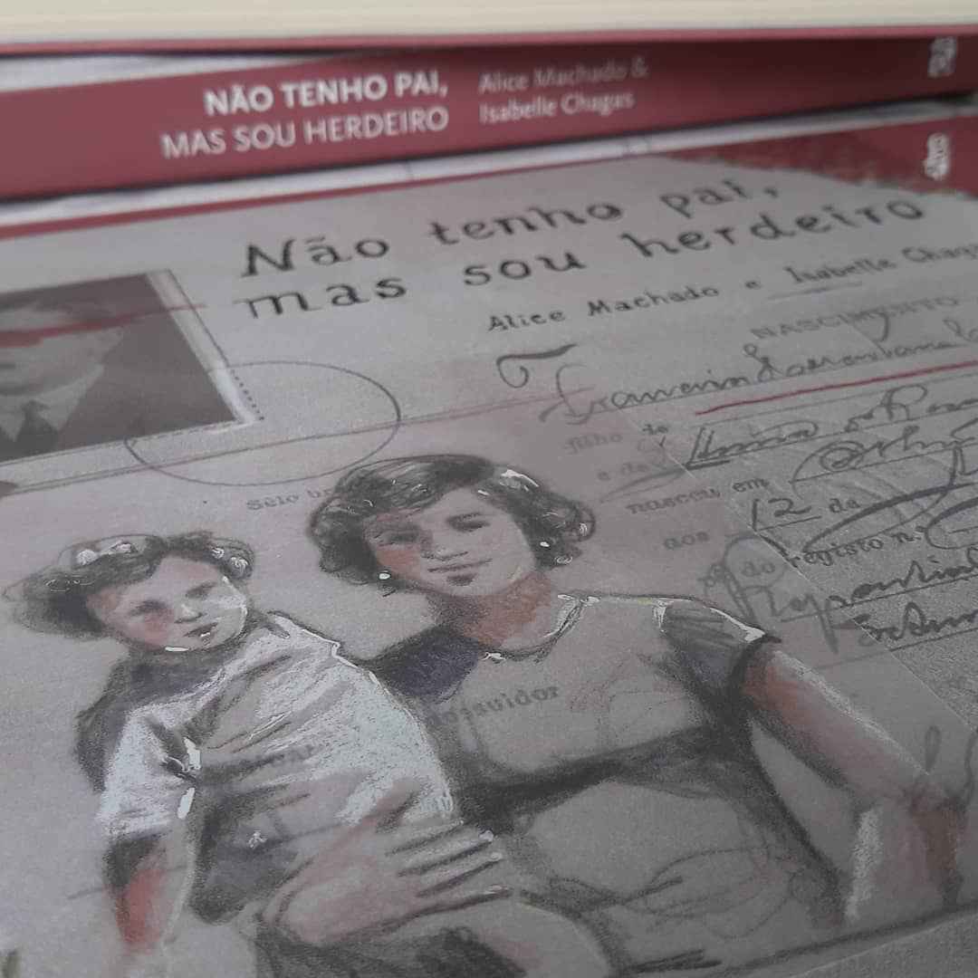 Não tenho pai, mas sou herdeiro: histórias e registros de paternidades ausentes, livro-reportagem de Alice Machado e Isabelle Chagas