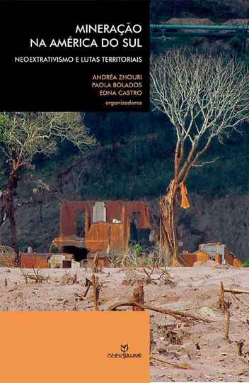 Capa do livro Mineração na América do Sul: neoextrativismo e lutas territoriais