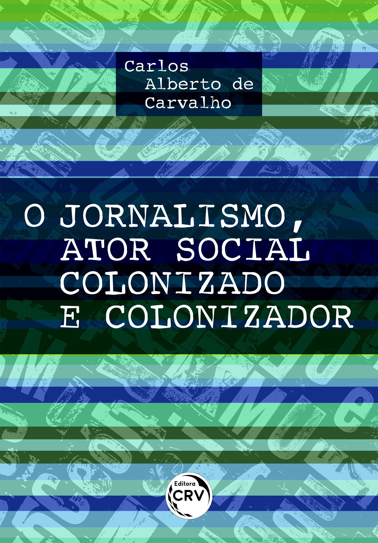 Capa do livro recém lançado pela Editora CRV
