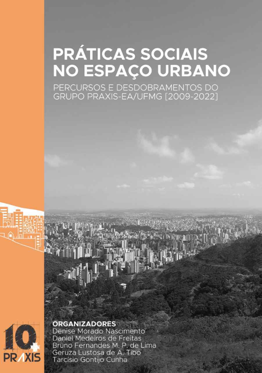 E-book 'Práticas sociais no espaço urbano: percursos e desdobramentos do grupo PRAXIS-EA/UFMG [2009-2022]'