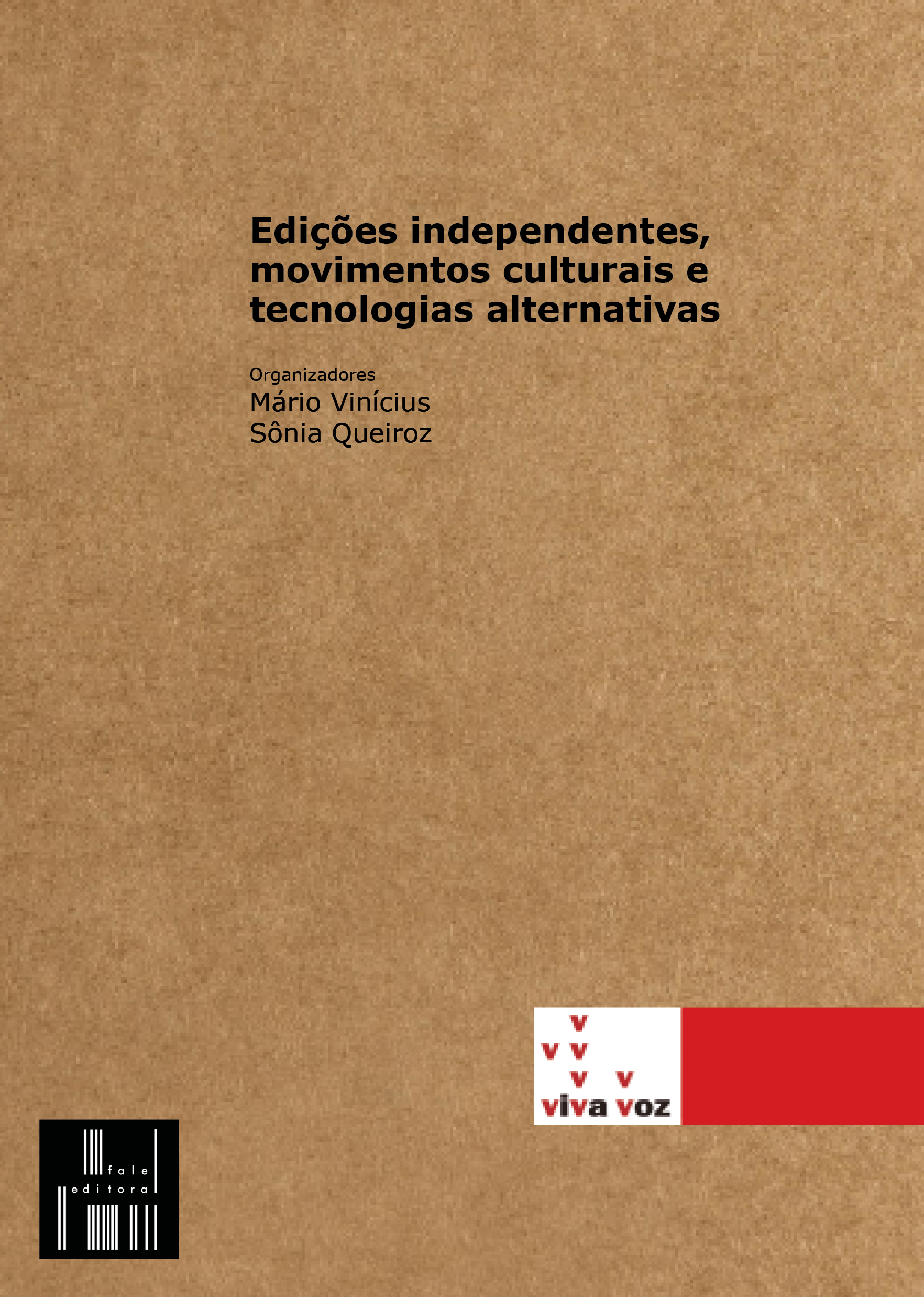 'Edições independentes [...]', organizado por Mário Vinícius e Sônia Queiroz