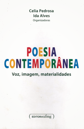 Poesia Contemporânea: Voz, imagem, materialidades
