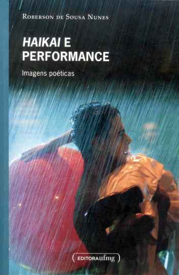 Capa do livro Haikai e Performance - Imagens poéticas