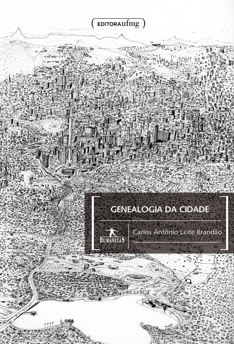 'Genealogia da cidade', de Carlos Antônio Leite Brandão